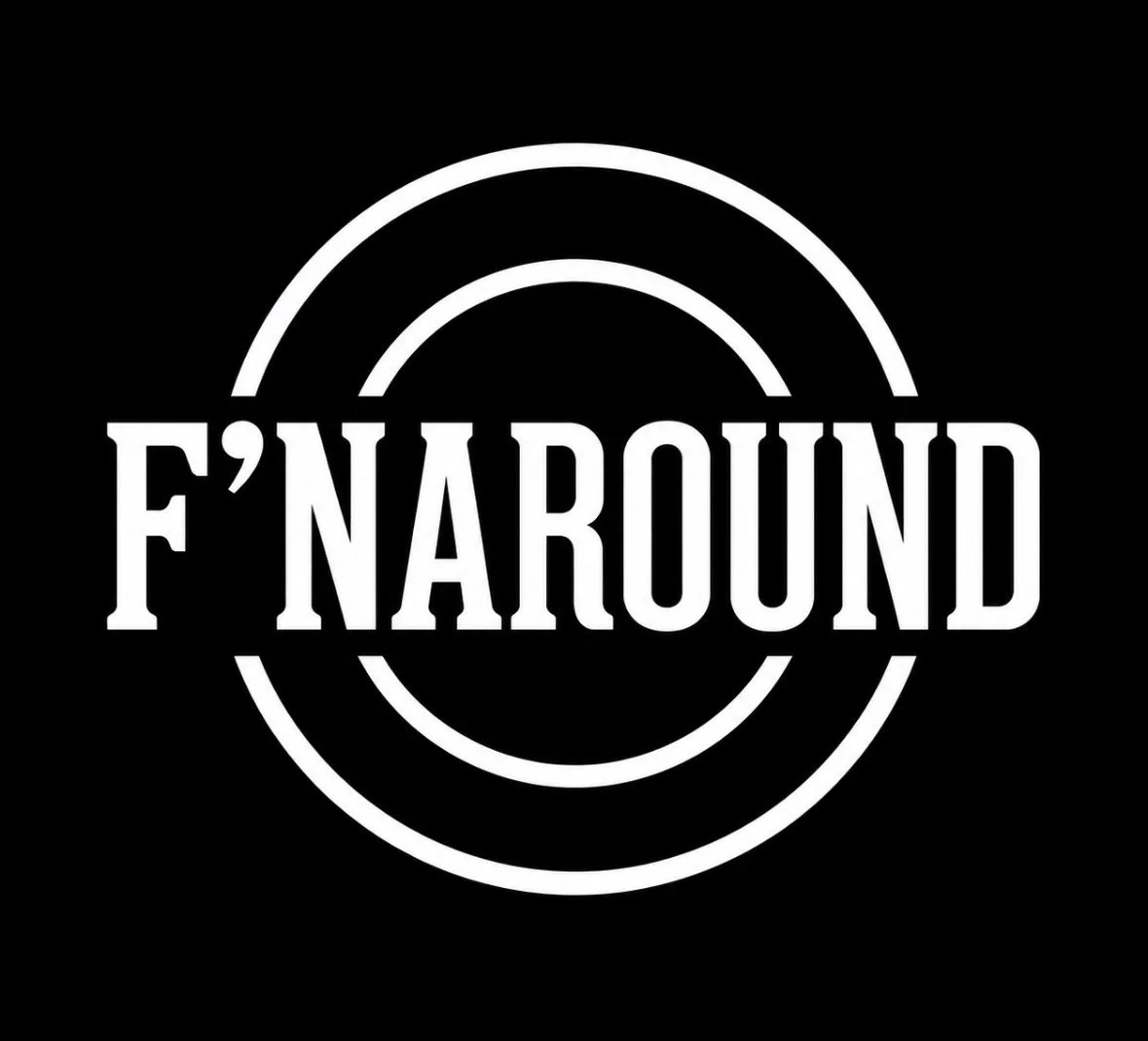 F'nAround
