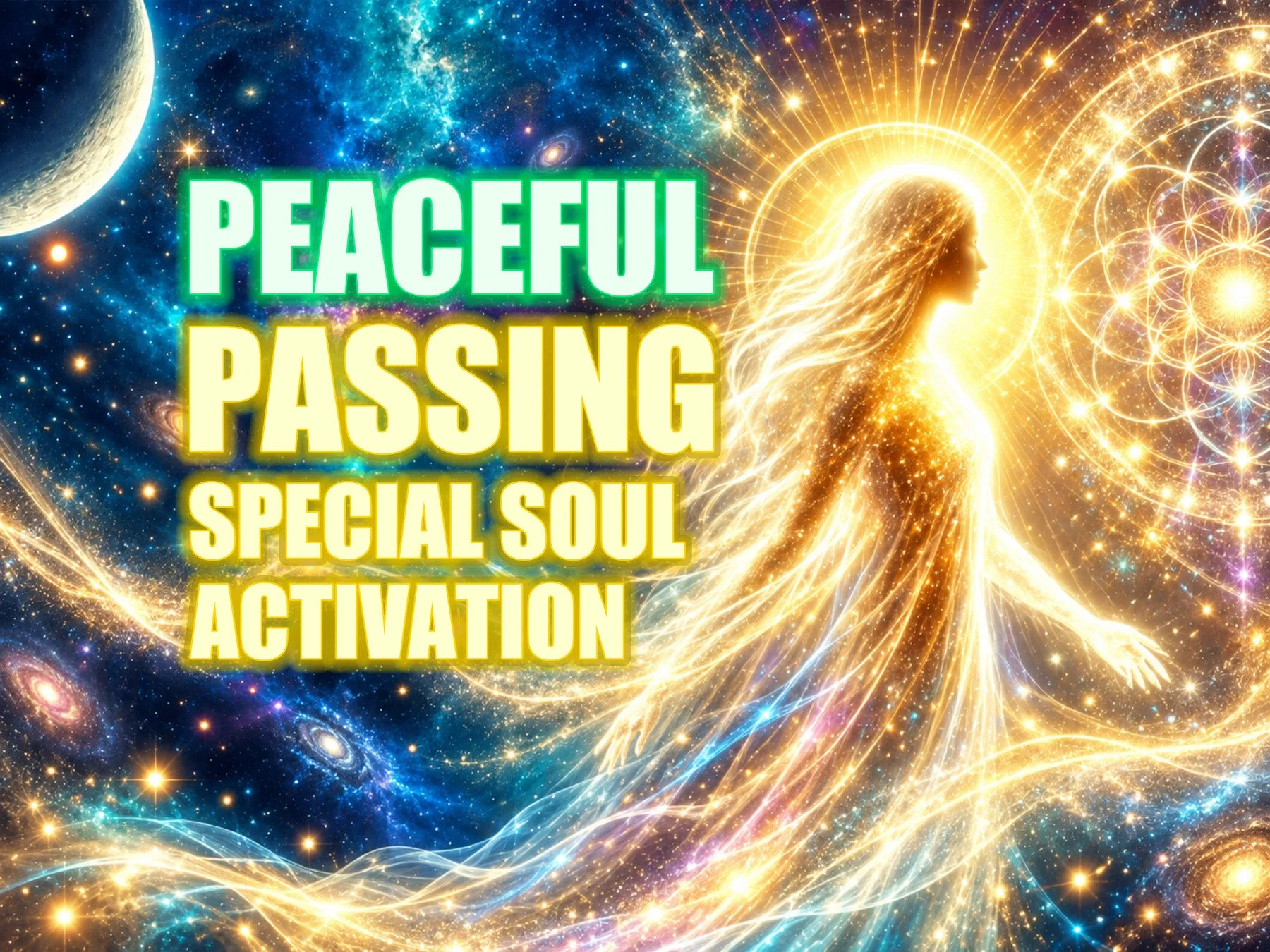 Peaceful Passing Special Soul Activation