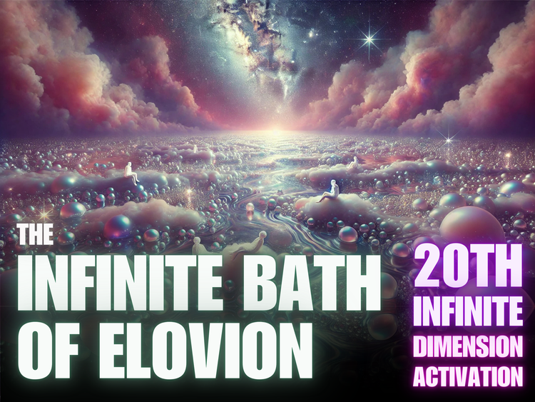 The Infinite Bath of Elovion