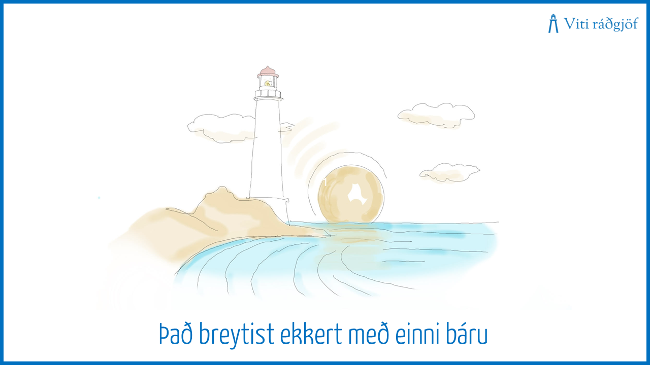 Það breytist ekkert með einni báru