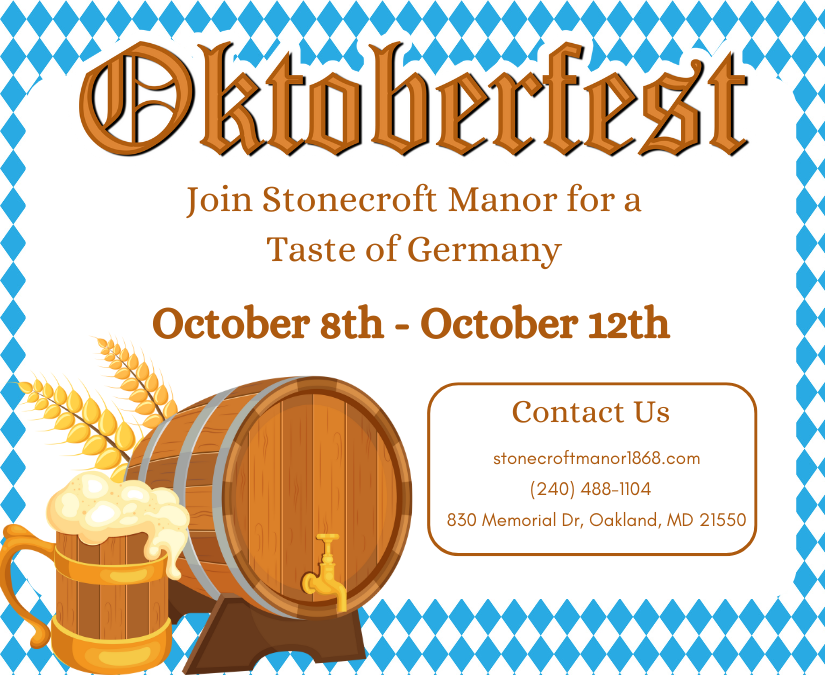 Oktoberfest In Oakland — Stonecroft Manor Oakland's Your Seat in ...