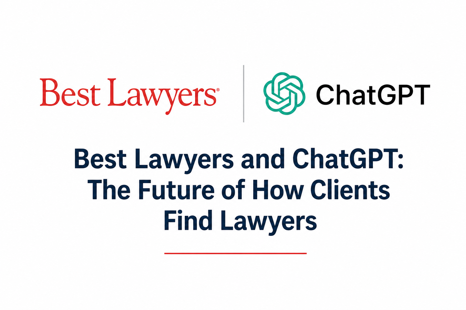 Best Lawyers, ChatGPT, and the Future of How Clients Find Securities Regulation Lawyers