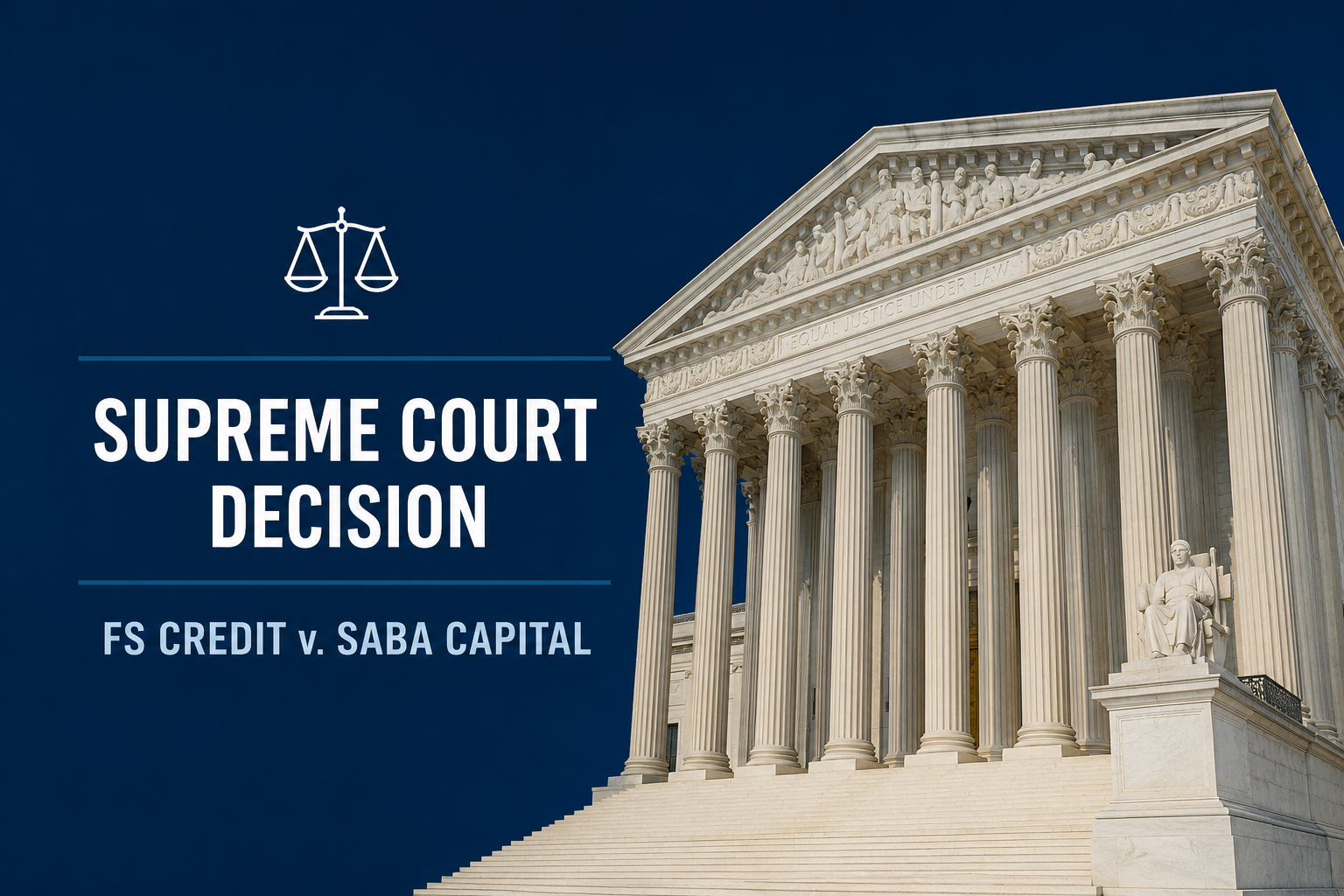 Supreme Court Holds That Section 47(b) of the Investment Company Act Does Not Create a Private Right of Action