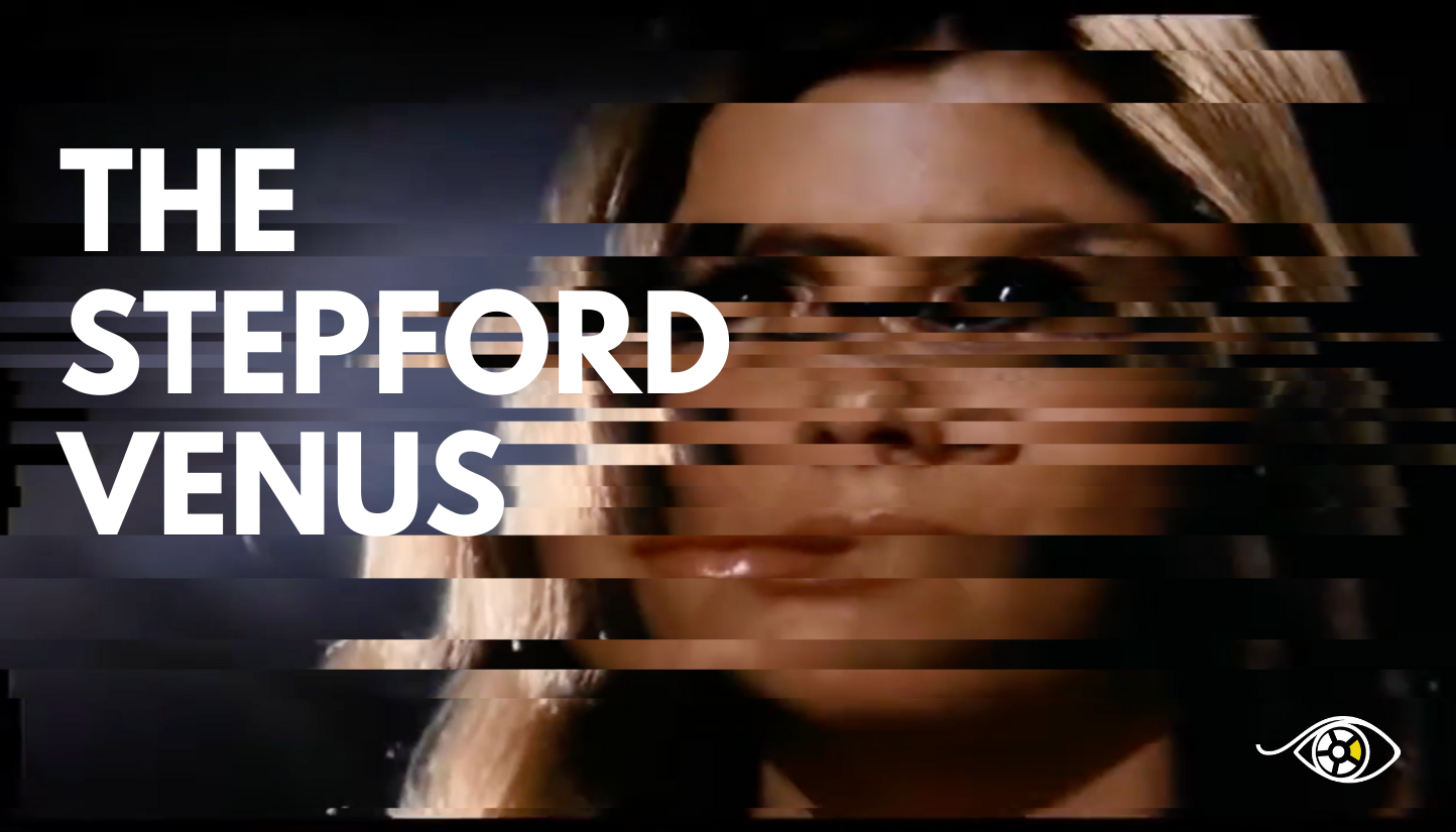 The Stepford Venus
