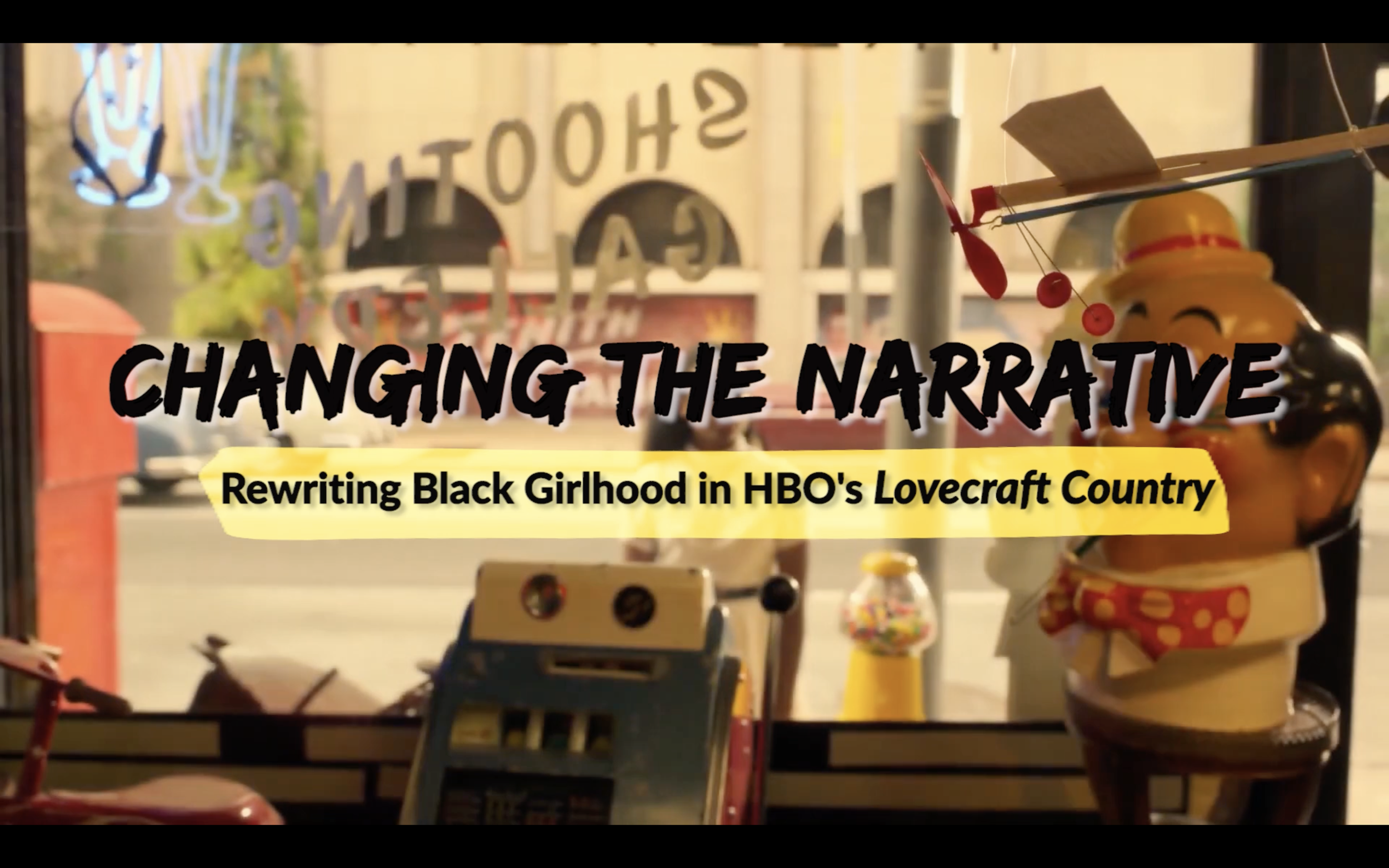 Changing the Narrative: Rewriting Black Girlhood in HBO's Lovecraft Country