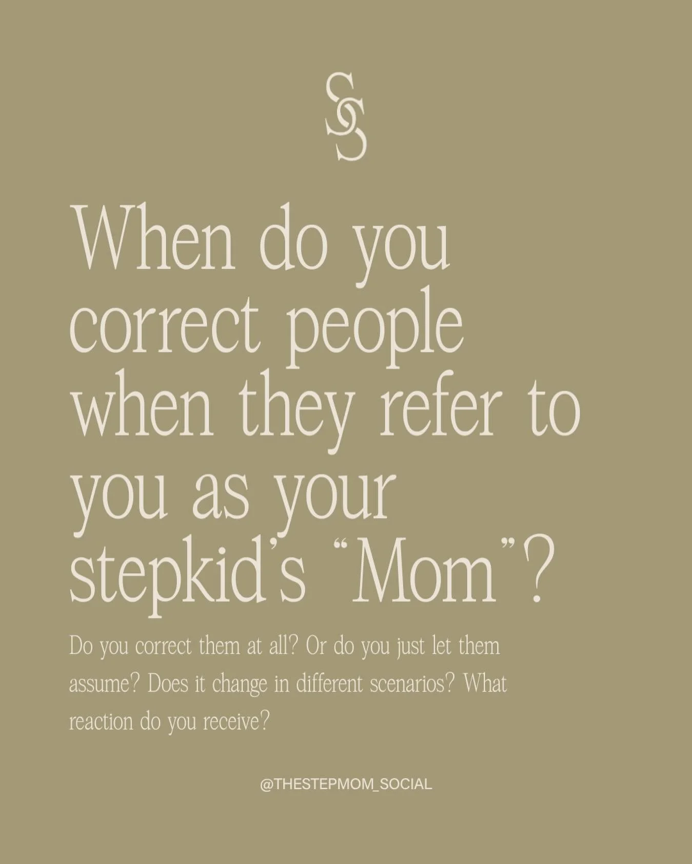 &rarr; In check out lines or places it&rsquo;s a quick interaction I let people assume that I&rsquo;m &ldquo;Mom&rdquo; because there&rsquo;s no point in correcting, I won&rsquo;t see that person again and they don&rsquo;t know the dynamics of our fa