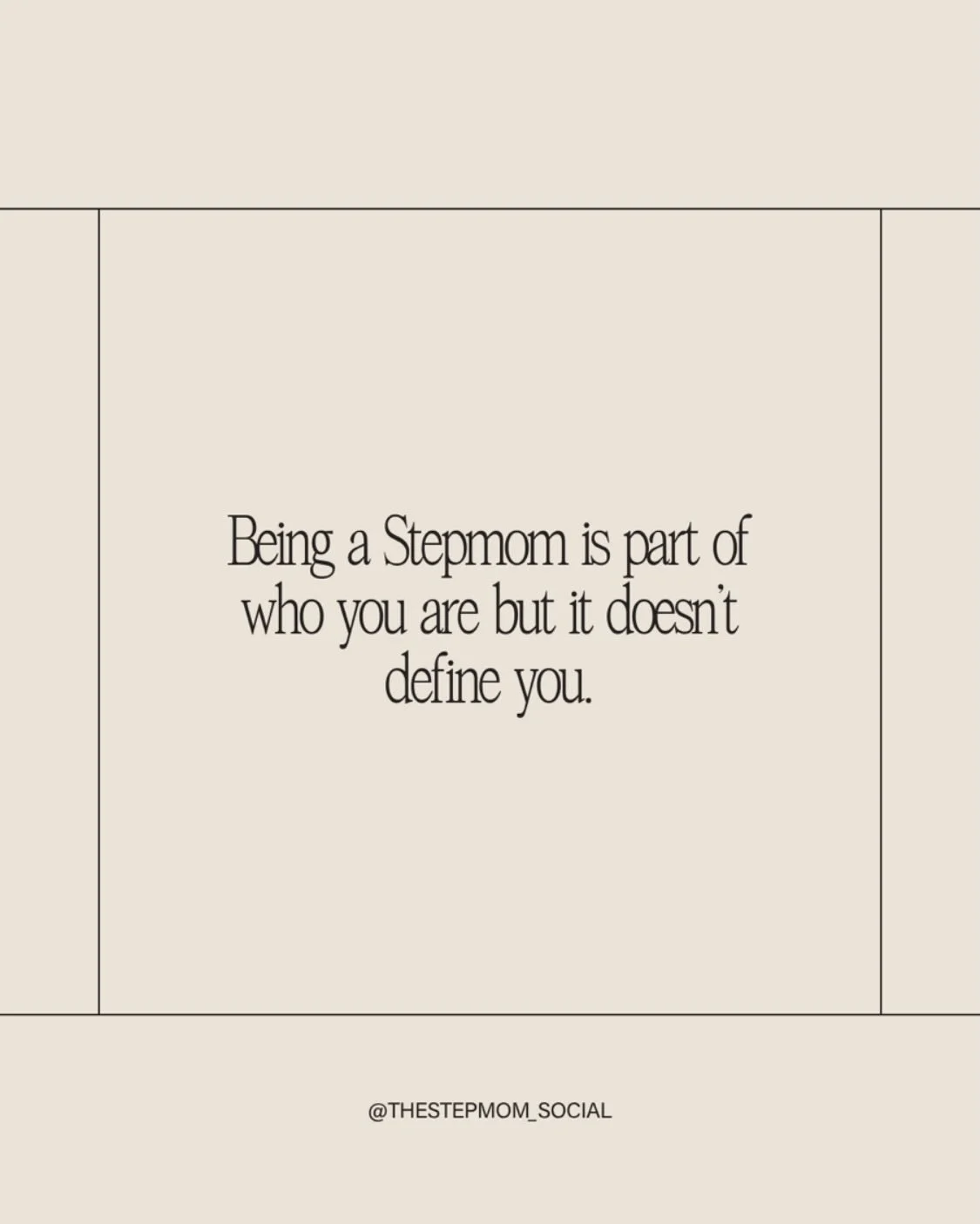 You are so much more than a Stepmom. 

Our identities shift exponentially when we take on the title of Stepmom (and there isn&rsquo;t one clear definition of what a Stepmom&rsquo;s role is). 

This role can feel all encompassing and uncertain at time