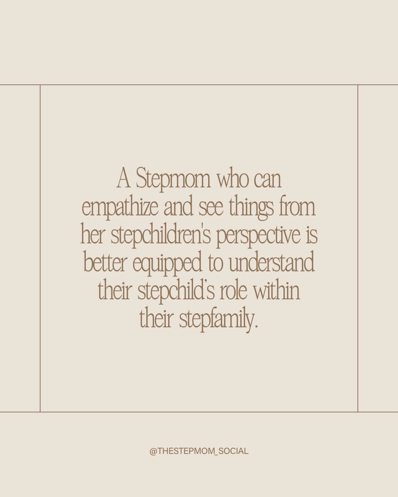 Having empathy for your stepchild and recognizing their experiences within your stepfamily can help you understand their challenges. This awareness allows you to avoid taking things personally and helps to ease the tension that often arises from thei