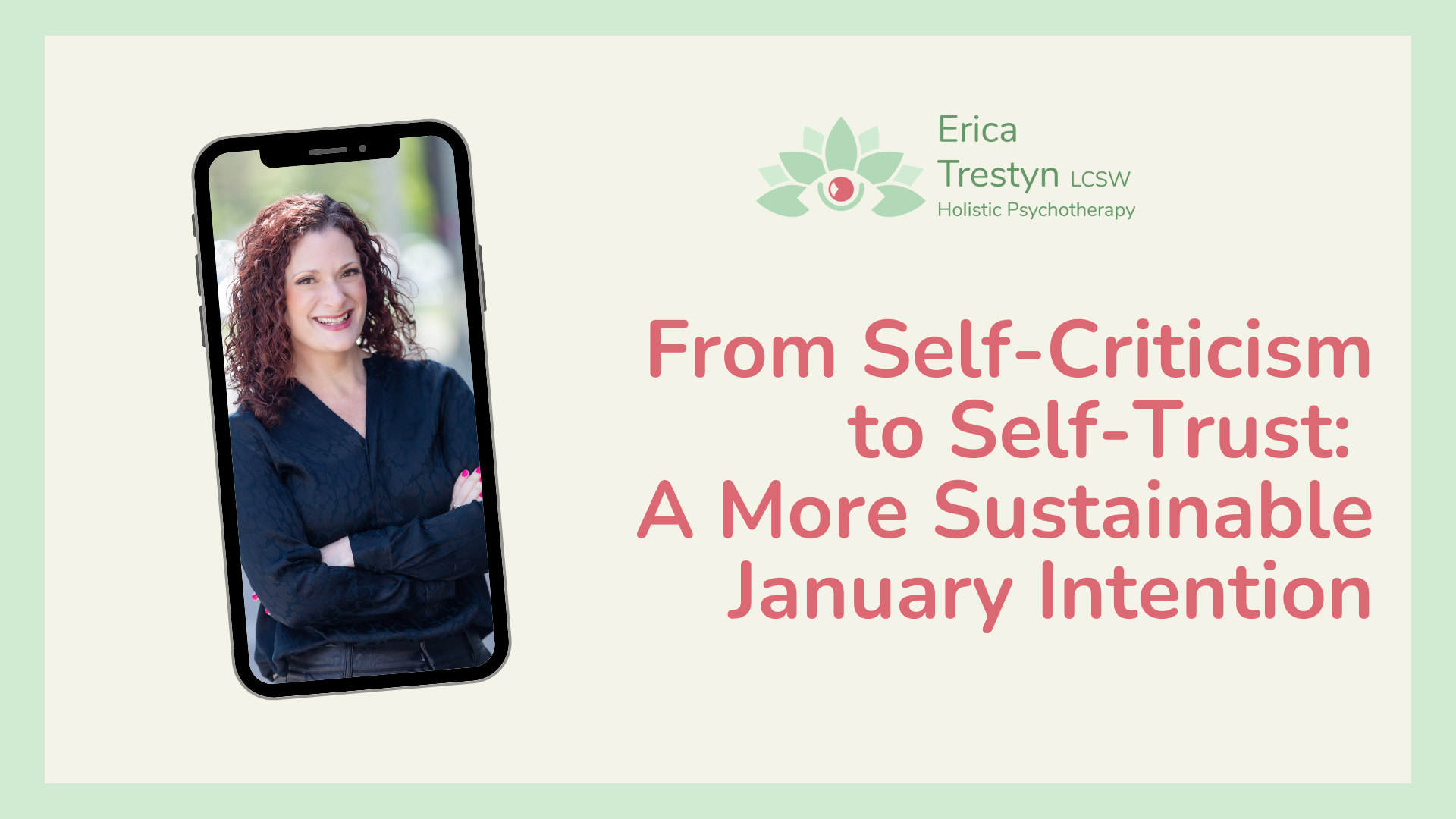 From Self-Criticism to Self-Trust:                                           A More Sustainable January Intention