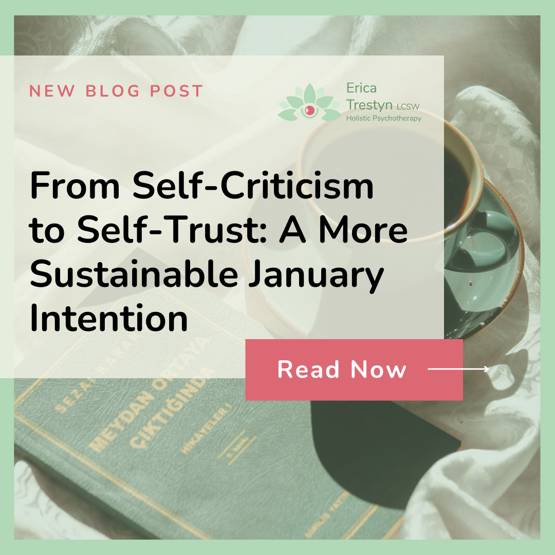 From Self-Criticism to Self-Trust:                                           A More Sustainable January Intention