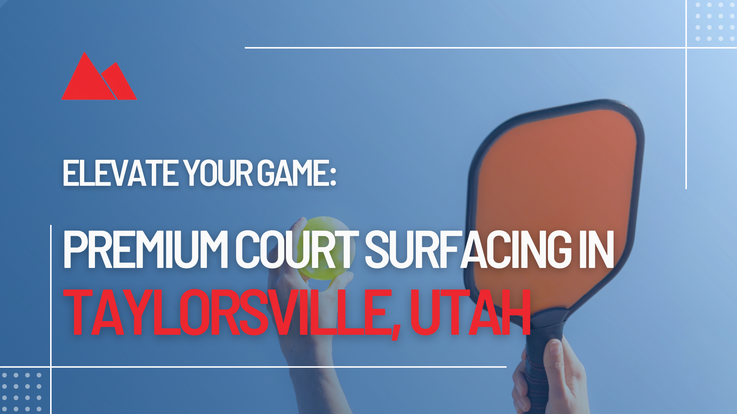 Elevate Your Game: Premium Court Surfacing in Taylorsville