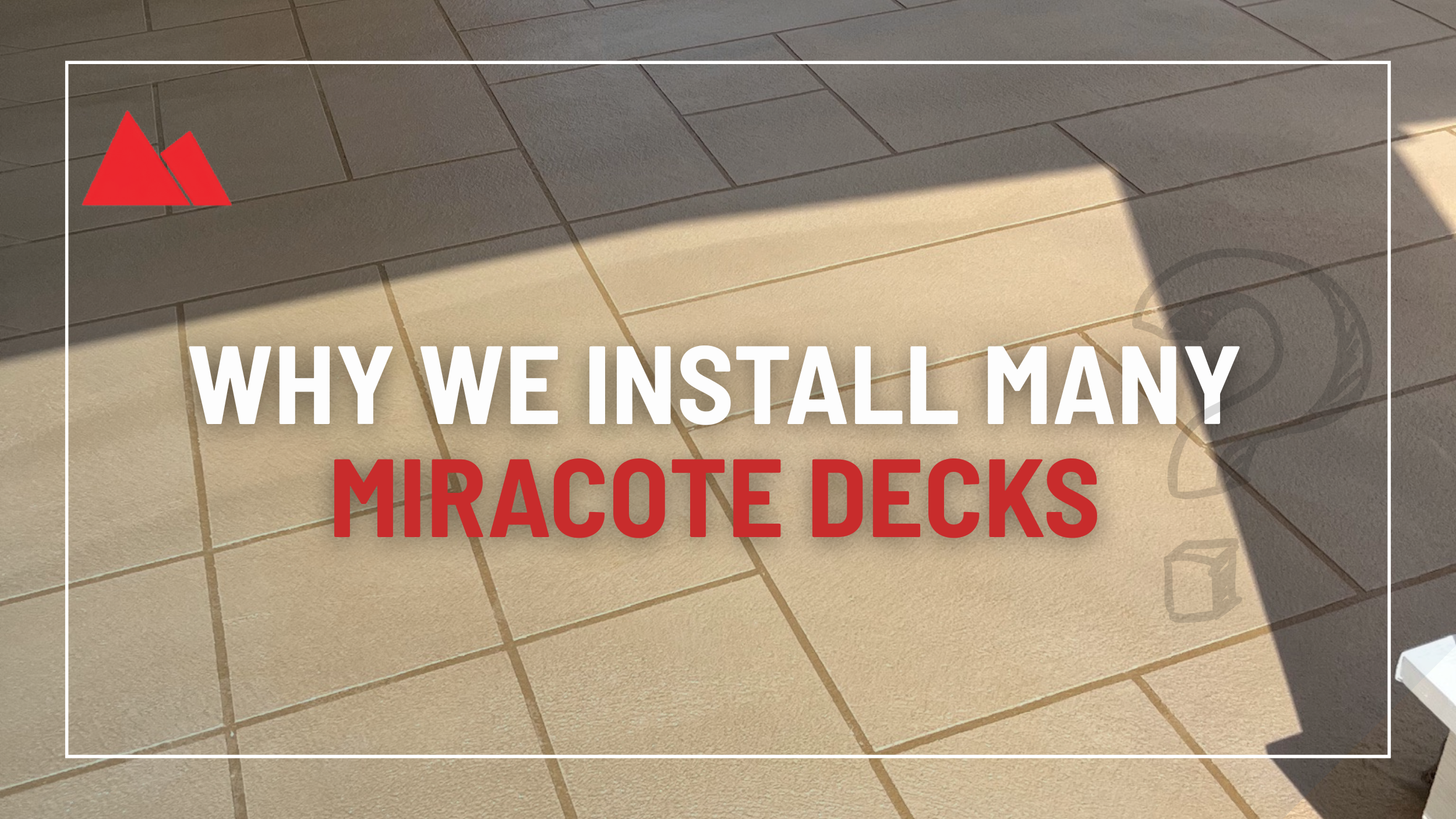 Why We Install Many Miracote Decks