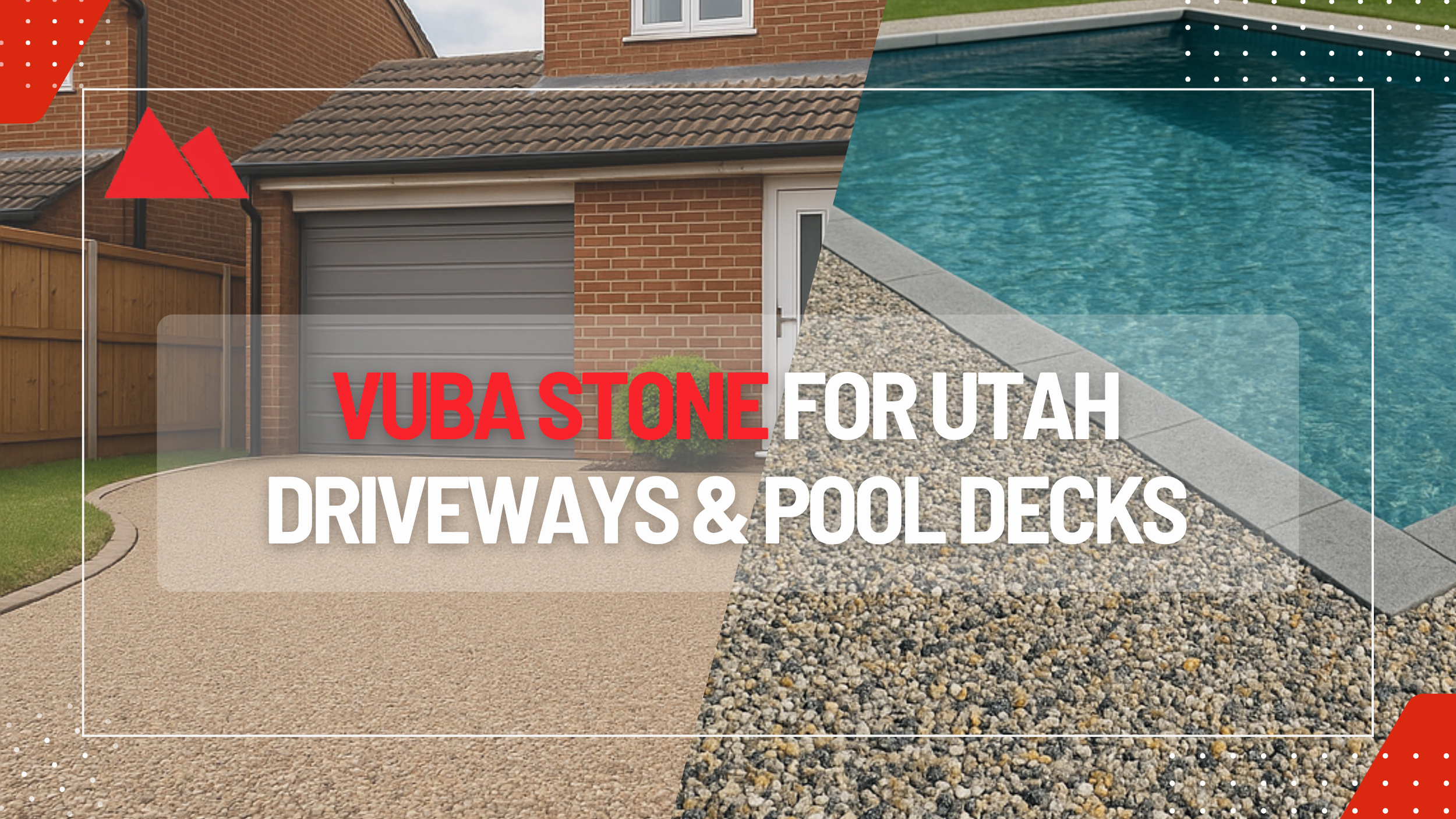 Vuba Stone for Utah Driveways &amp; Pool Decks