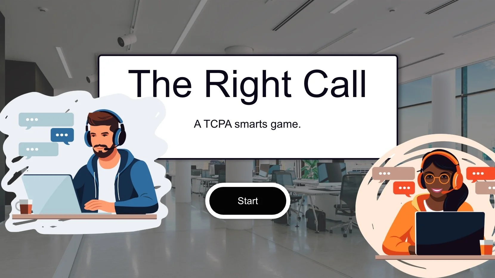 Title screen for a game called 'The Right Call' with illustrations of a man and a woman wearing headsets and working on laptops, set in a modern office environment.