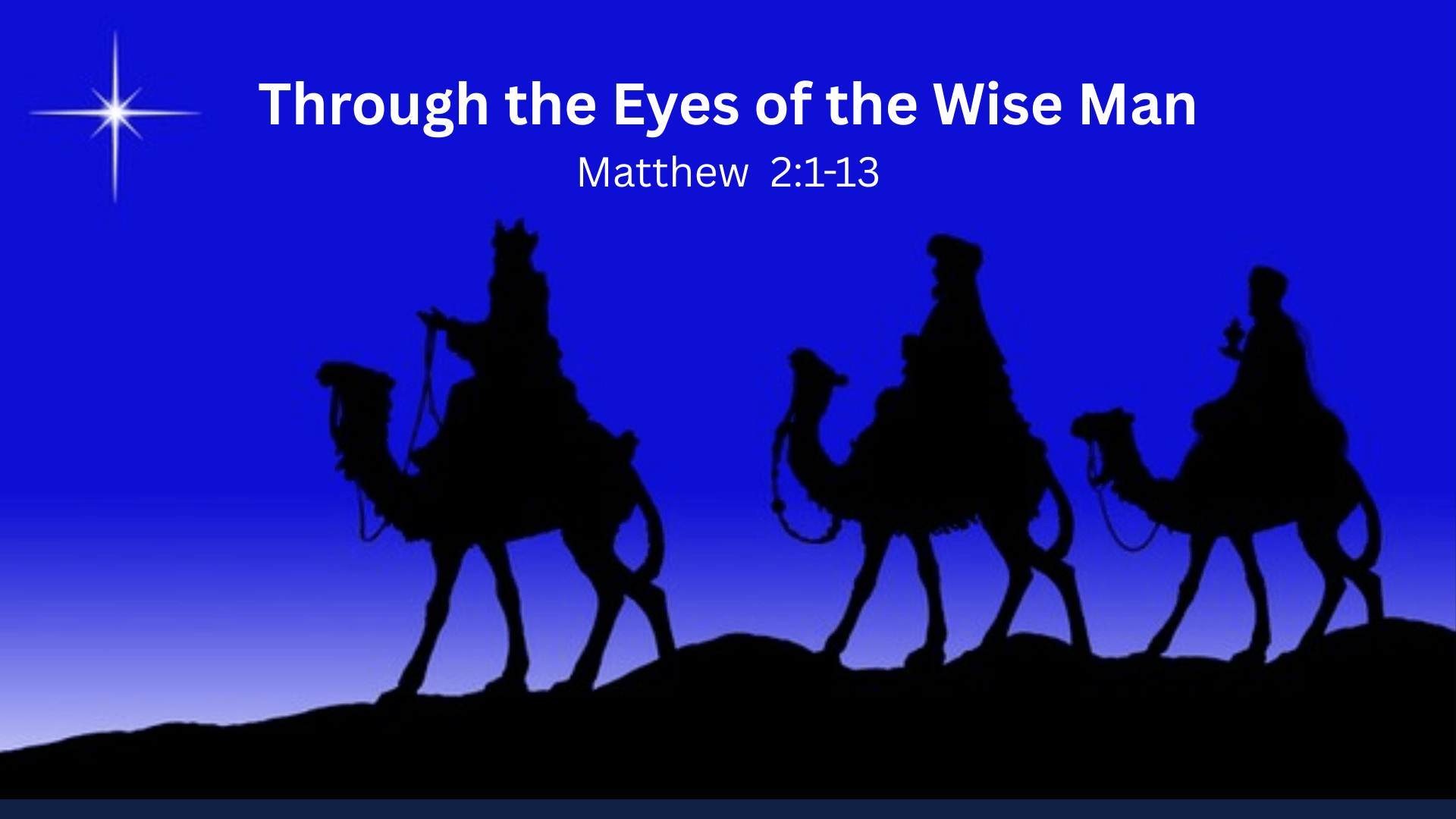 Through the Eyes of the Wise Men