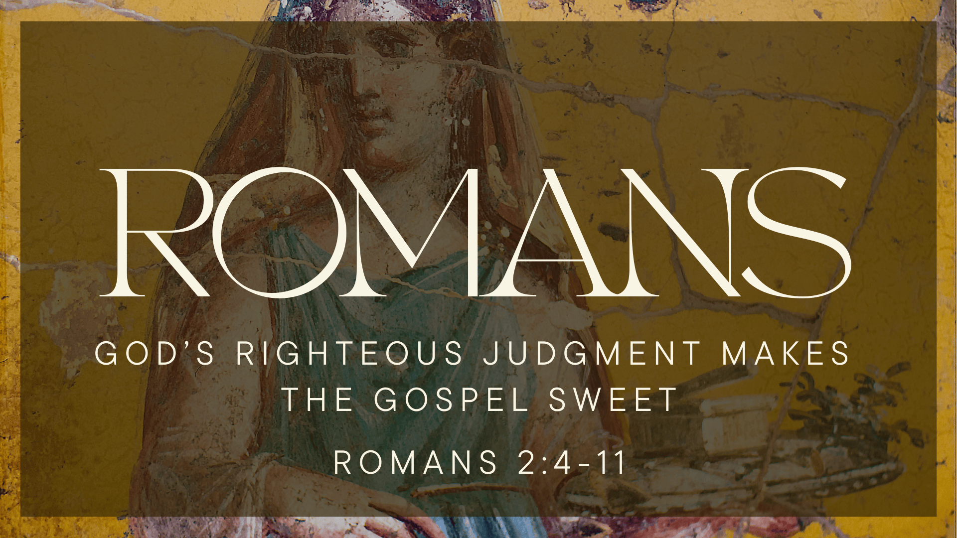 God’s Righteous Judgment Makes the Gospel Sweet