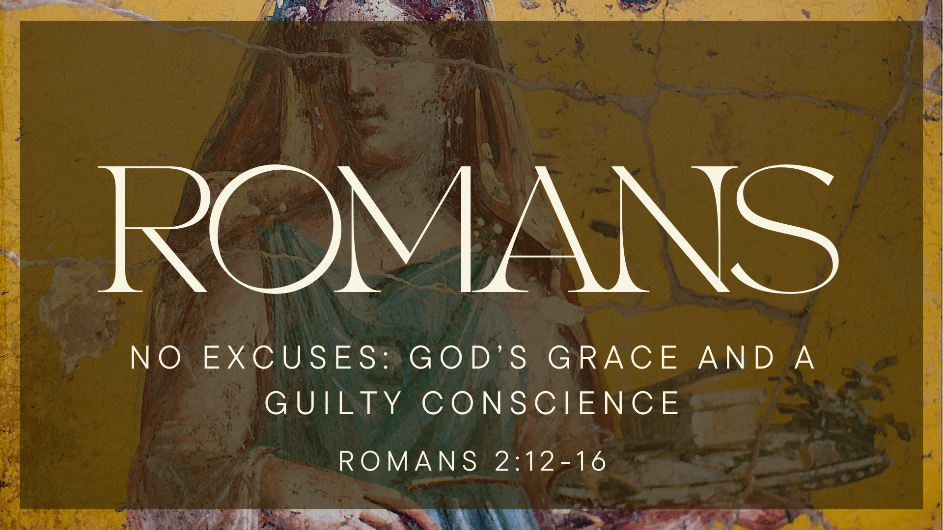 No Excuses: God’s Grace and a Guilty Conscience