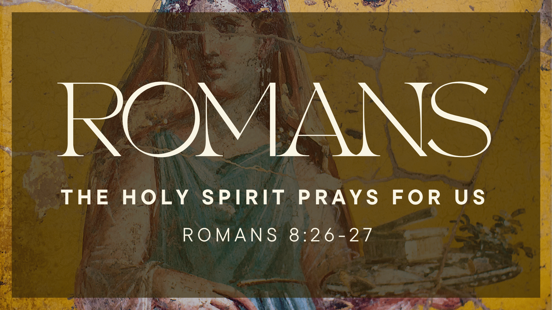 The Holy Spirit Prays for Us