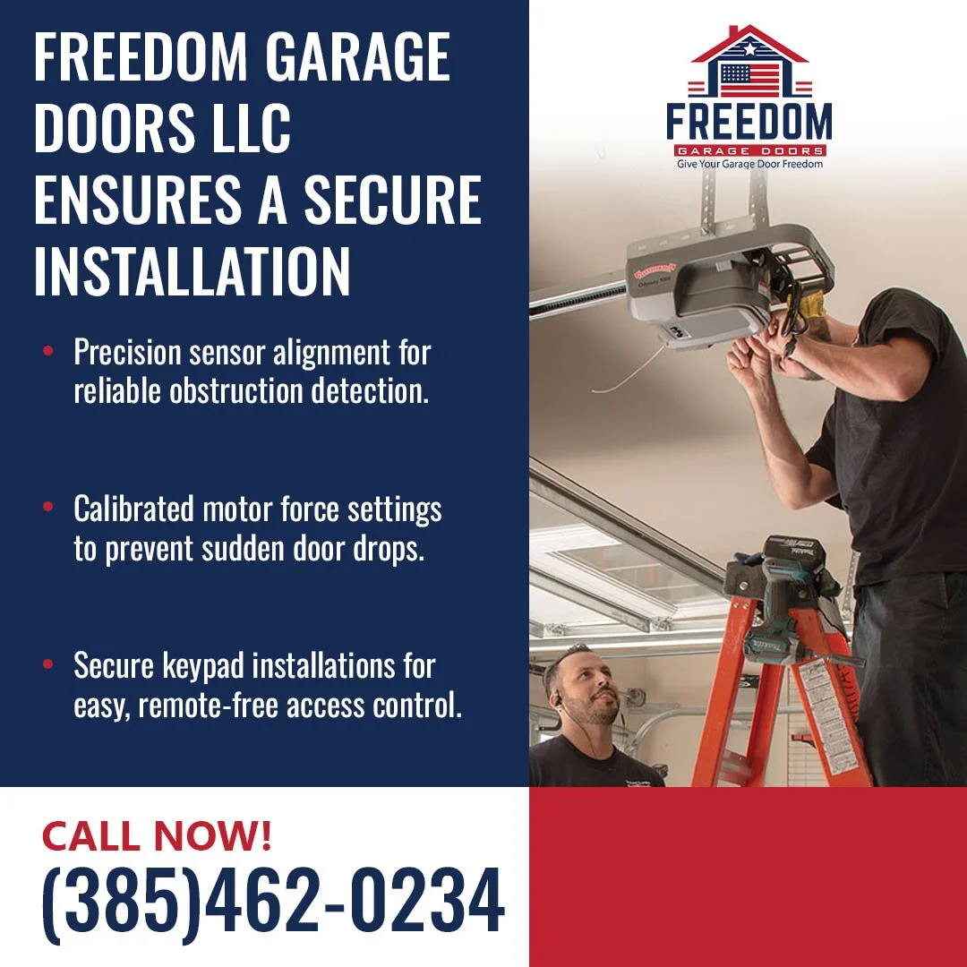 An infographic for Freedom Garage Doors LLC showing technicians installing a garage door opener, with a checklist of security features including sensor alignment and motor force calibration.