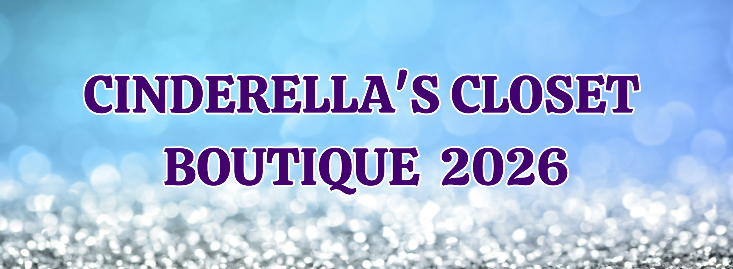 Decorative sign with blue background and bokeh effect reading 'Cinderella's Closet Boutique 2026' in purple and white text.