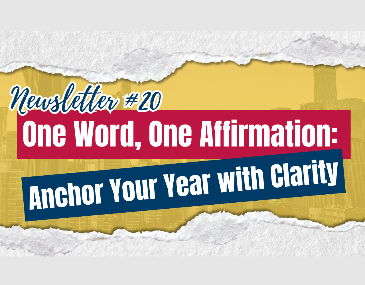 Part 2: How Choosing a Single Word and Affirmation Can Transform Your Focus and Intent