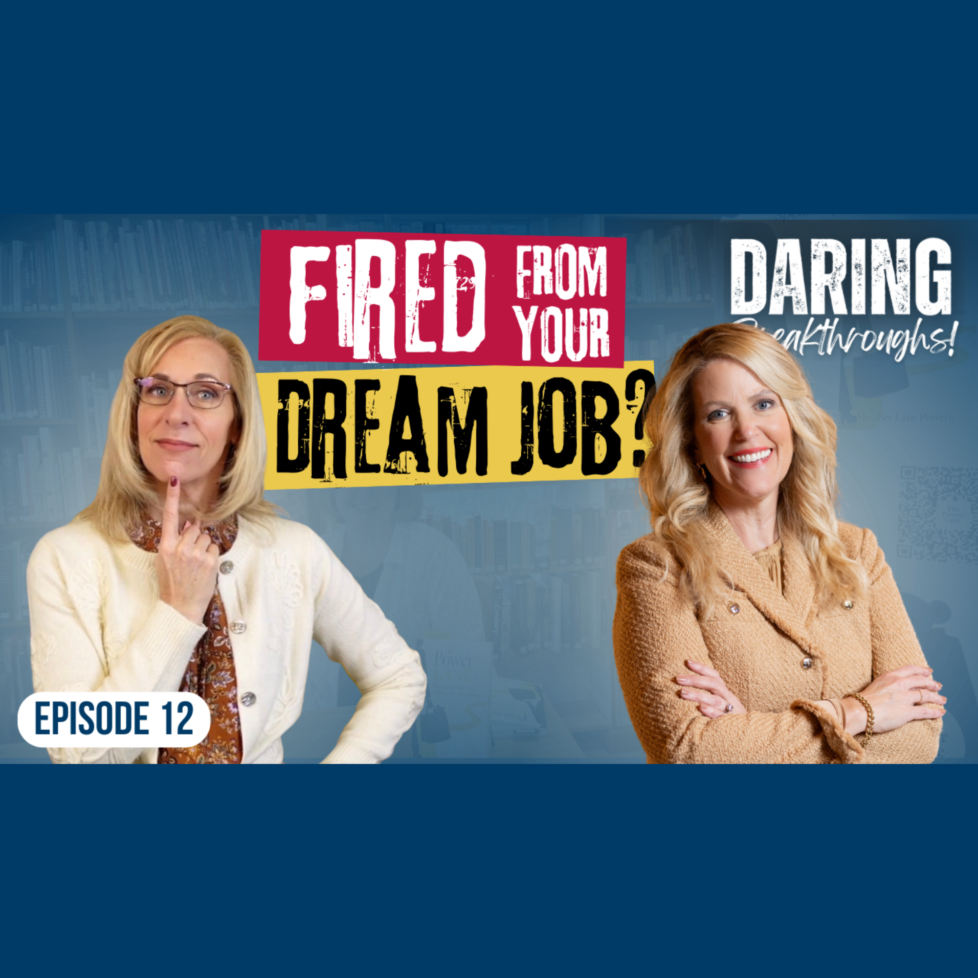 Fired from your dream job? She was, too.