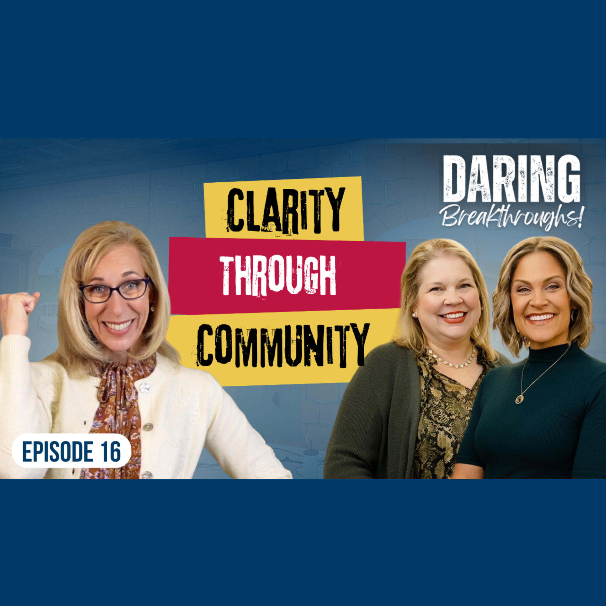 Daring Breakthrough Podcast: You're Already Visible. You Might As Well Take Control of It.