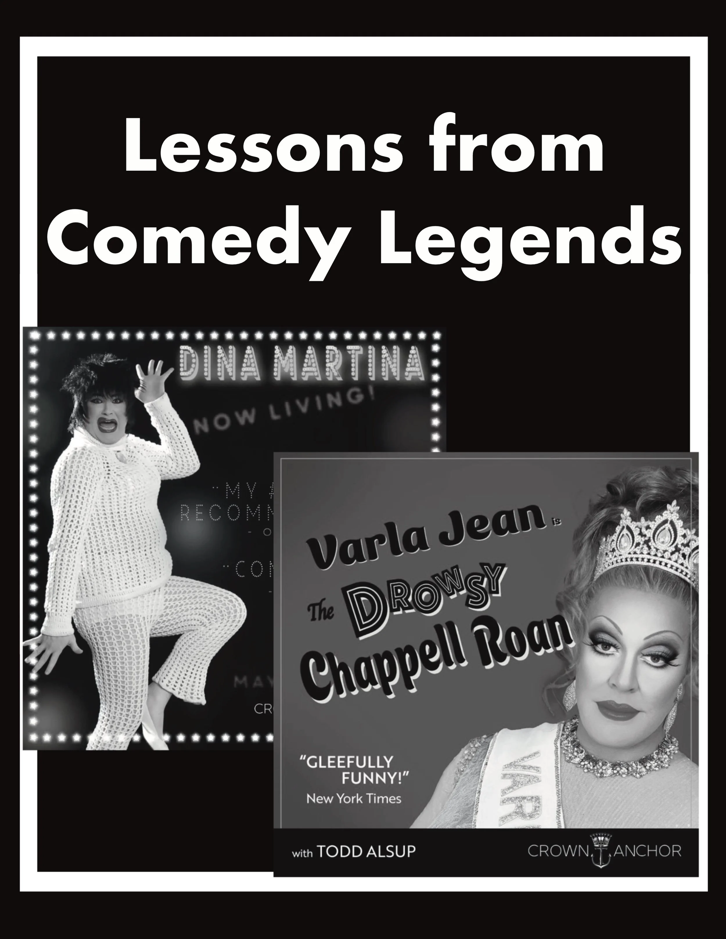 Lessons from Comedy Legends