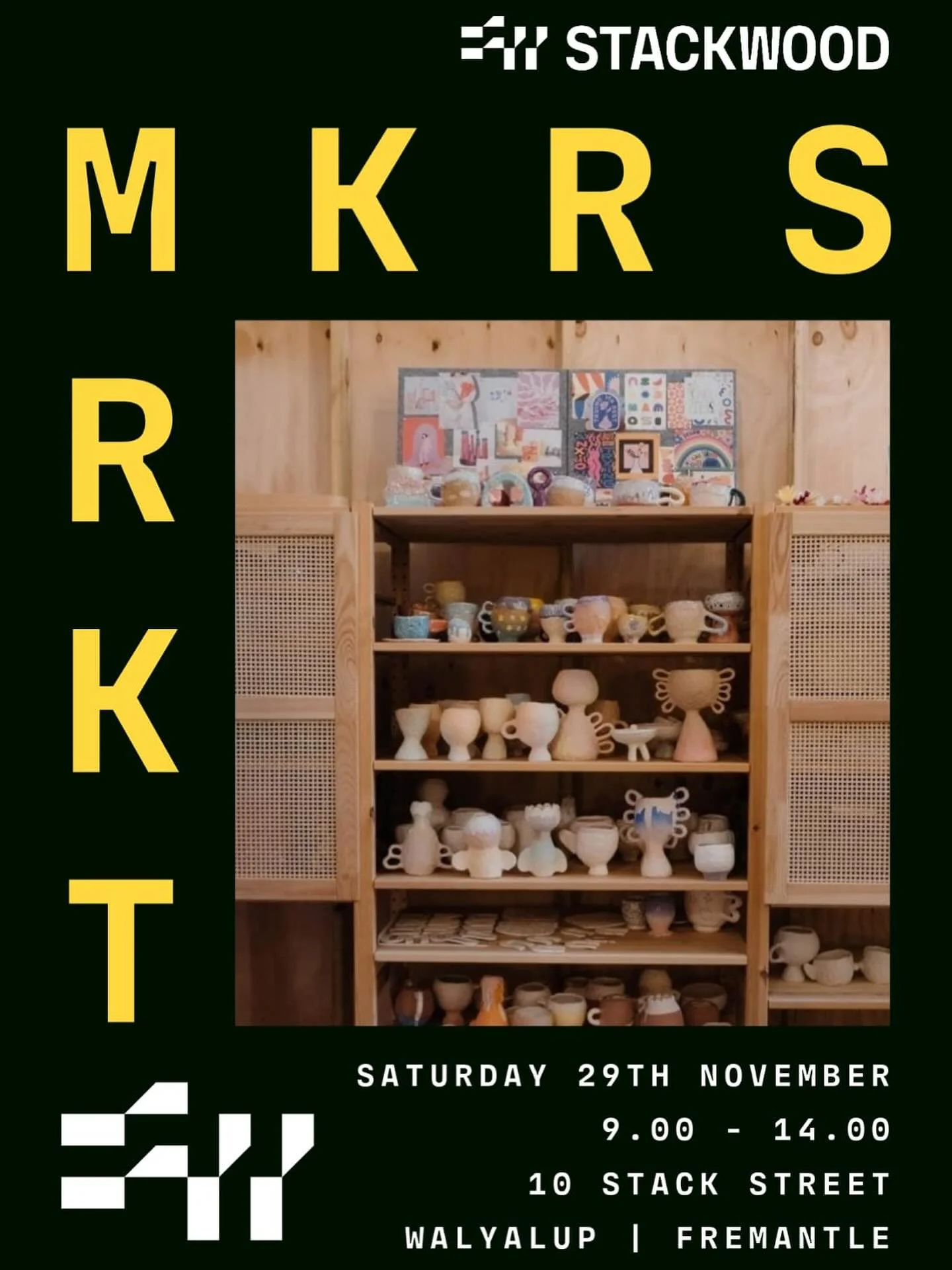 SAVE THE DATE!

STACKWOOD MAKERS MARKET
29th November 2025, 9am to 2pm
10 Stack Street, Fremantle
.
@anyclay
@benjaminandthemoon
@brightpress
@carley.oneil.art
@dohntsheree
@fiwilkietootstudio
@happyhubco
@jotterbookflowers 
@jessicawyld
@kateflowerf