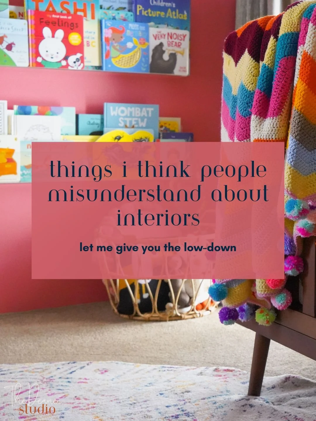 Things I think people misunderstand about interiors