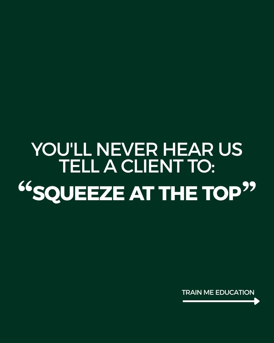 &ldquo;Squeeze at the top&rdquo; sounds simple, but for most clients it just creates gripping and disconnects them from the rest of the movement. The squeeze shouldn&rsquo;t be the goal, it should happen as a result of good movement, not be forced at