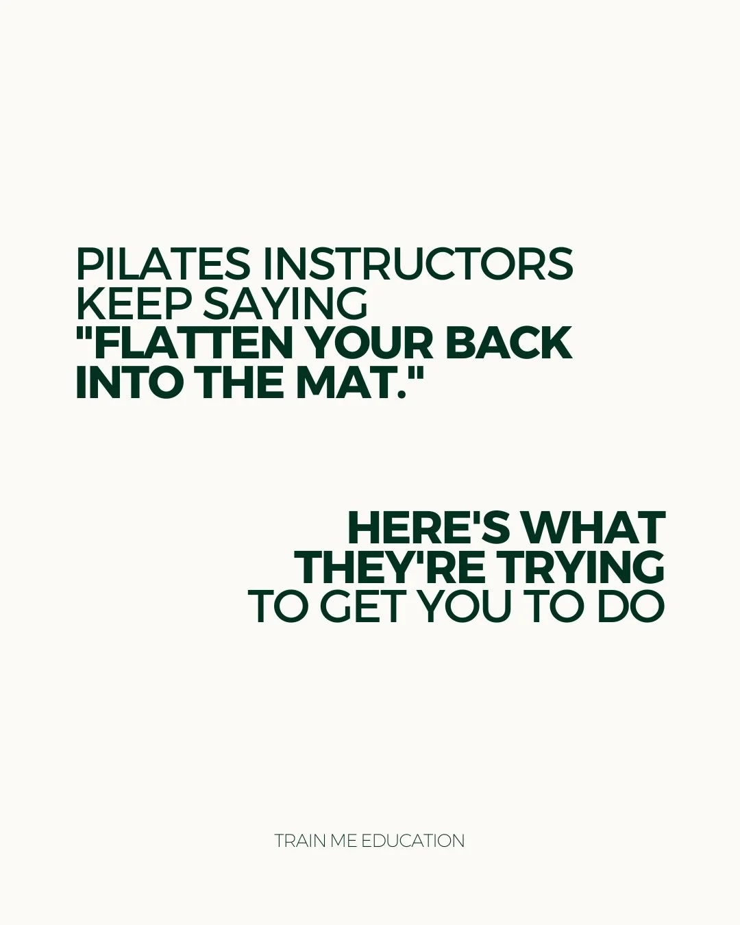 &ldquo;Flatten your back into the mat.&rdquo;

It&rsquo;s one of the most common cues you&rsquo;ll hear in Pilates, but it&rsquo;s also one of the most misunderstood. A lot of people hear that cue and immediately try to squash their entire spine into