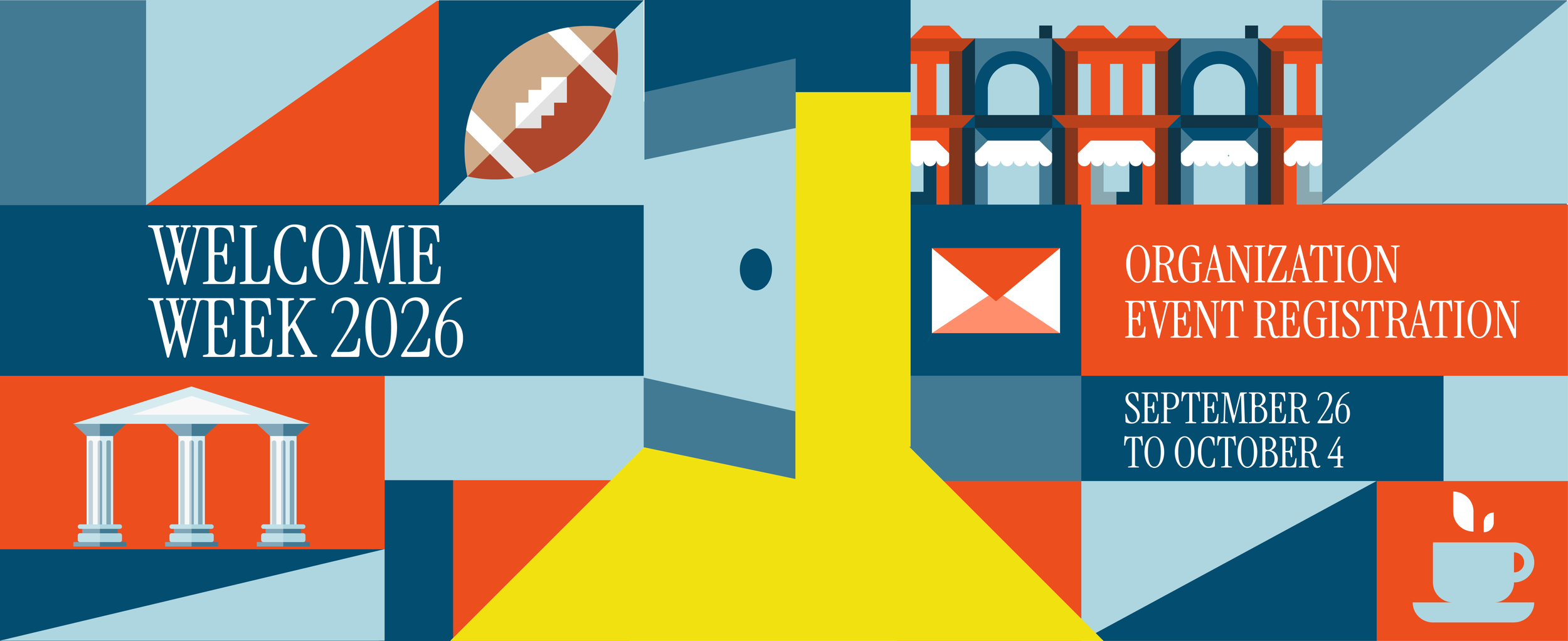 Colorful graphic design poster for an event called 'Welcome Week 2026,' with icons of a football, a building, and a cup, along with the event dates from September 26 to October 4 and mention of organization and event registration.