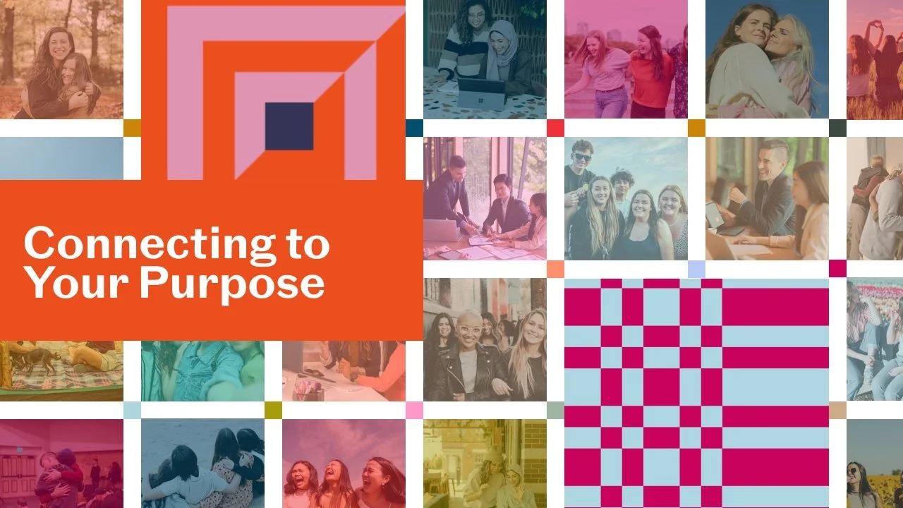 Connecting to your purpose course cover image. Various background photos with people participating in connection activities and having fun.