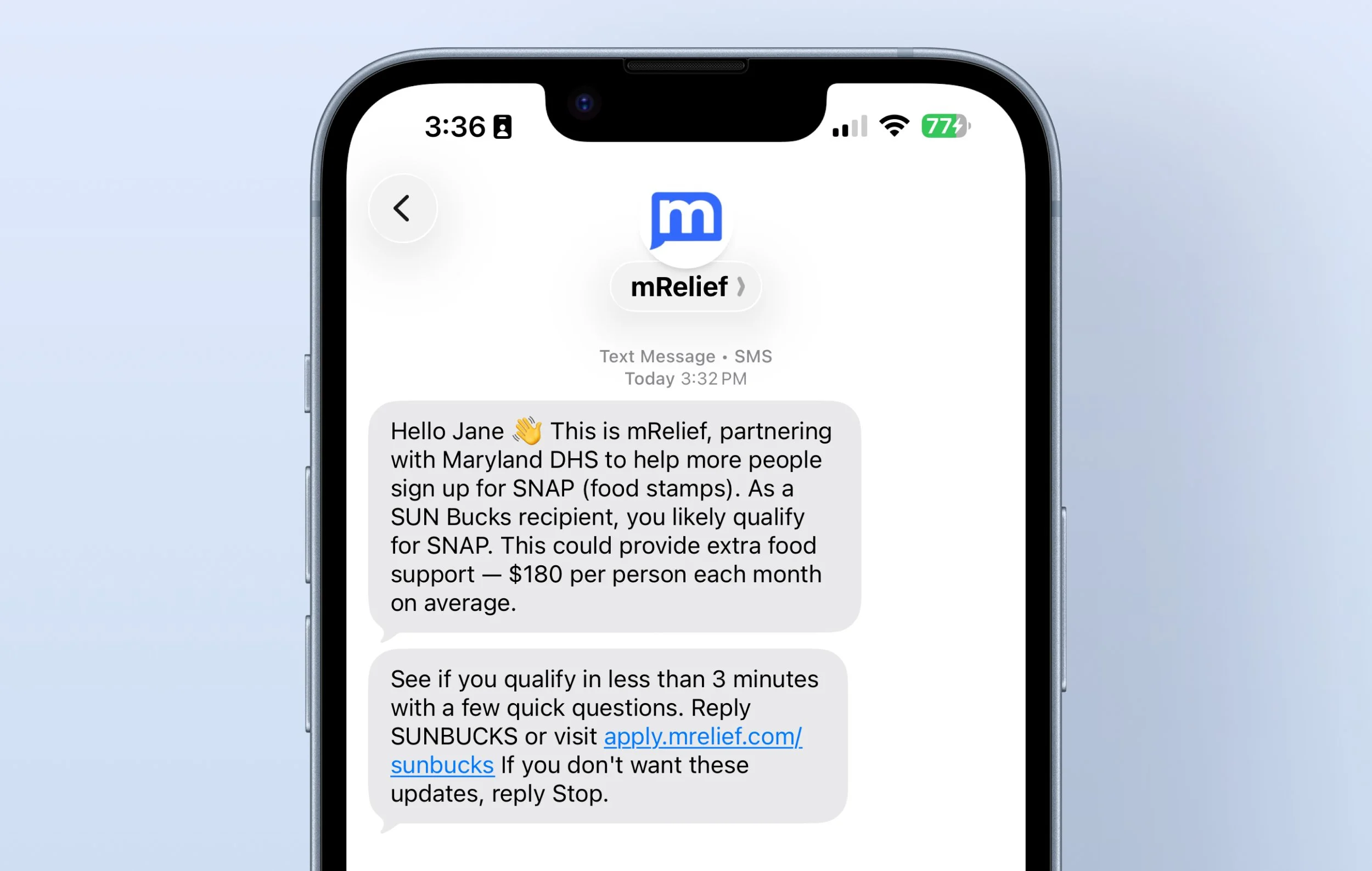  A smartphone screen displays a text message conversation from mRelief offering Maryland SUN Bucks recipients help with SNAP enrollment. The message notes that eligible individuals can receive an average of $180 per person monthly and includes options to check eligibility via SMS or link. 