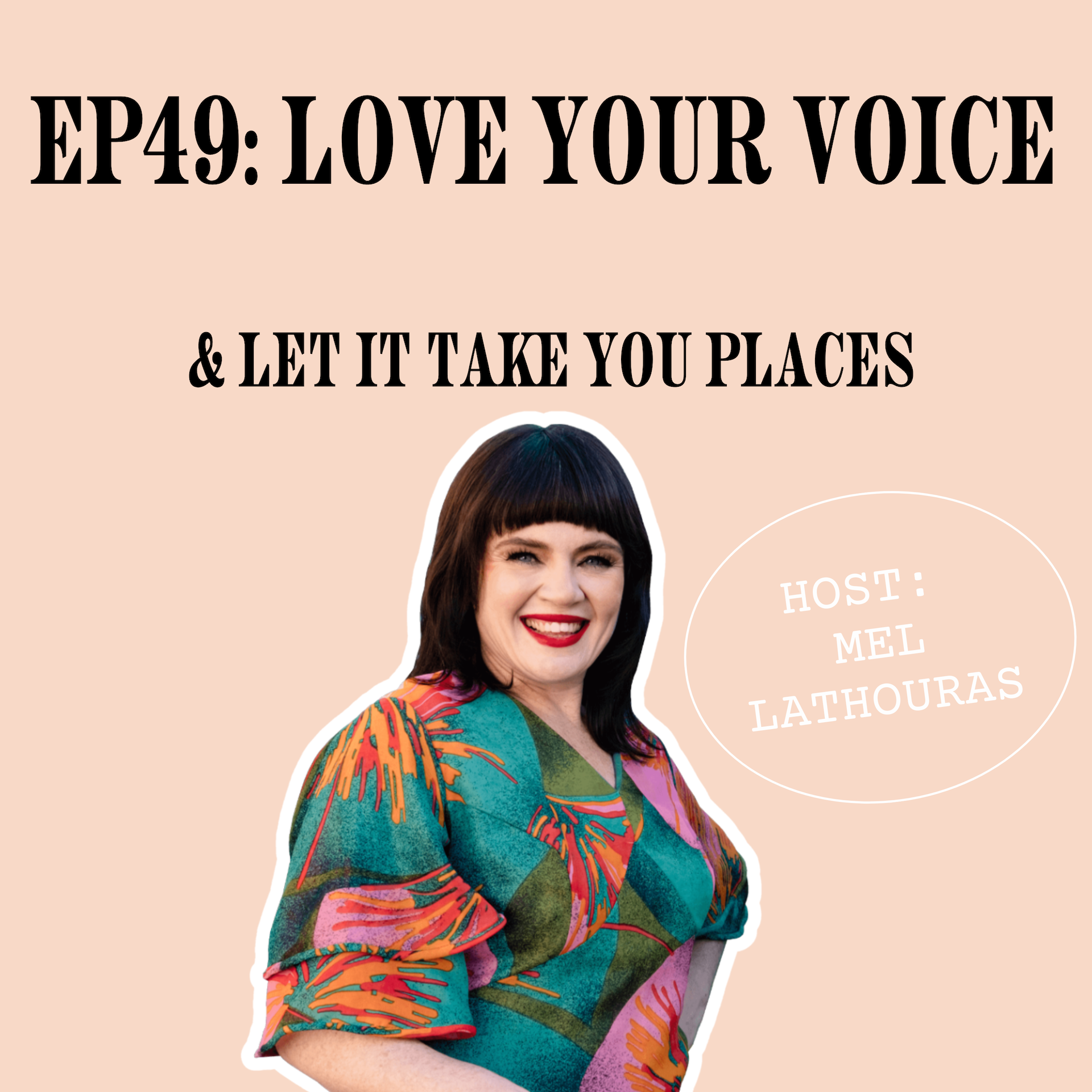 Ep. 49 Loving Your Voice &amp; Letting It Take You Places: How?! ❤️‍🔥🧿🎤