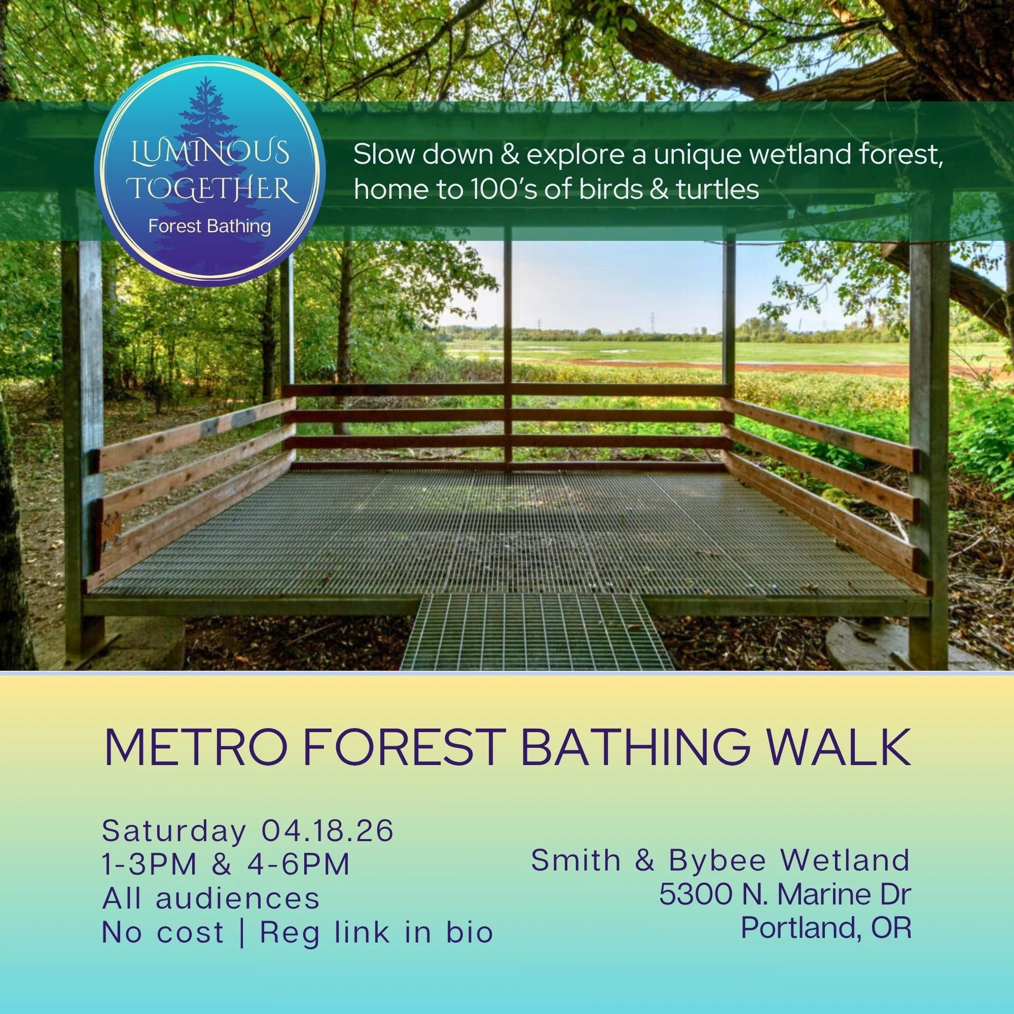 Smith &amp; Bybee Wetland Forest Bathing Walk