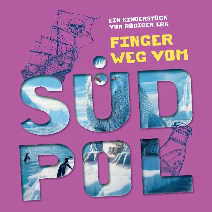 Veranstaltungsplakat in lila und blau von "Finger weg vom Südpol"