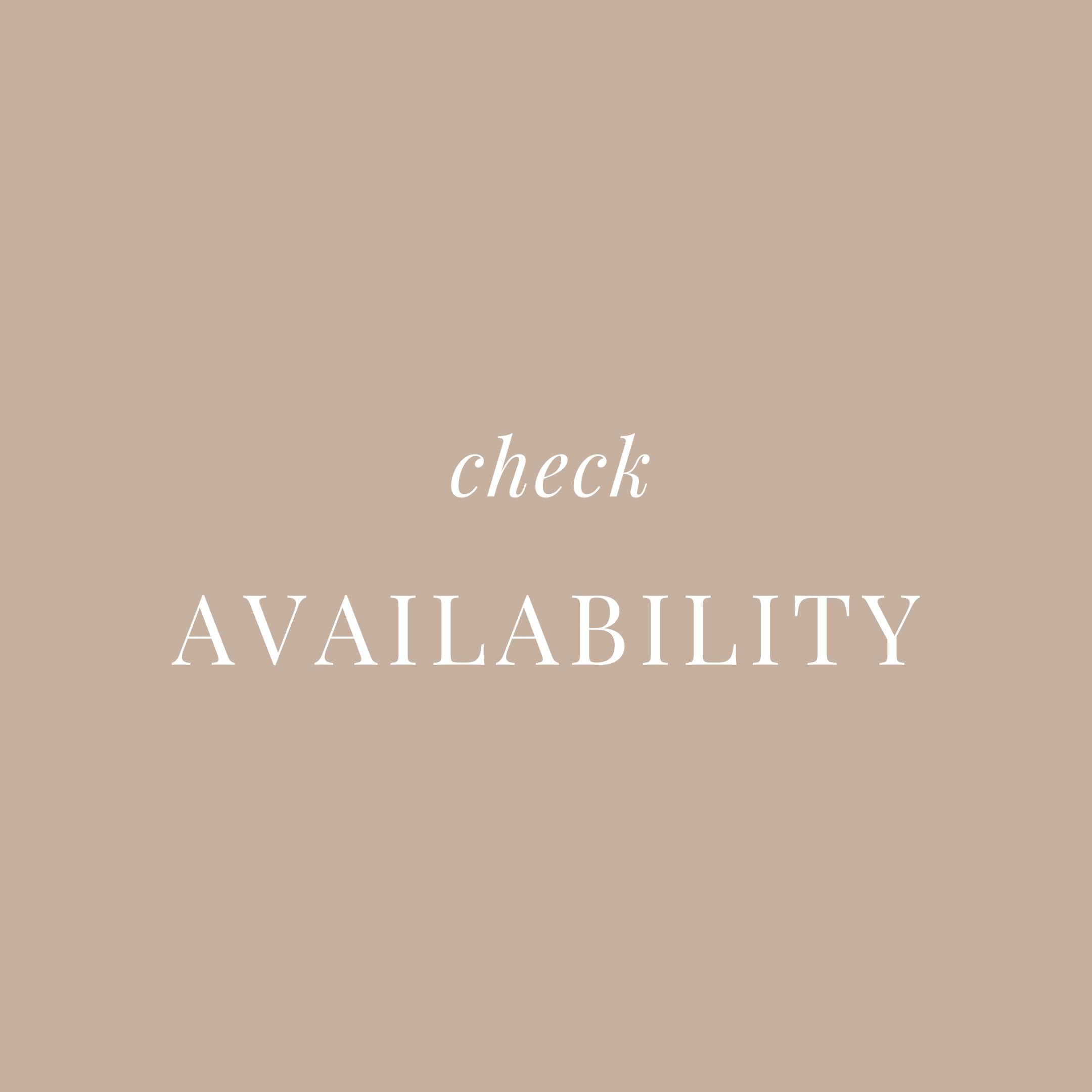 Text on a beige background reading 'check AVAILABILITY' in white font.