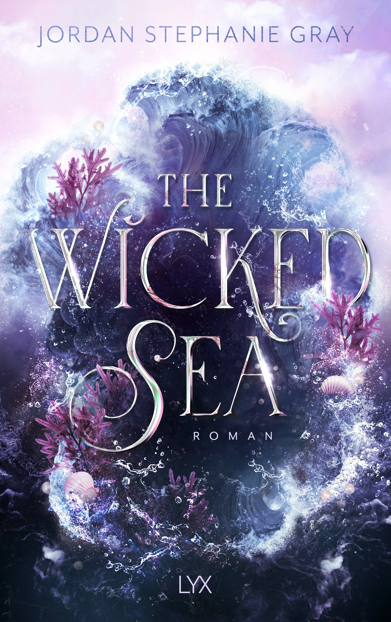 Cover The Wicked Sea von Jordan Stephanie Gray, Übersetzung: Marij Hartwig