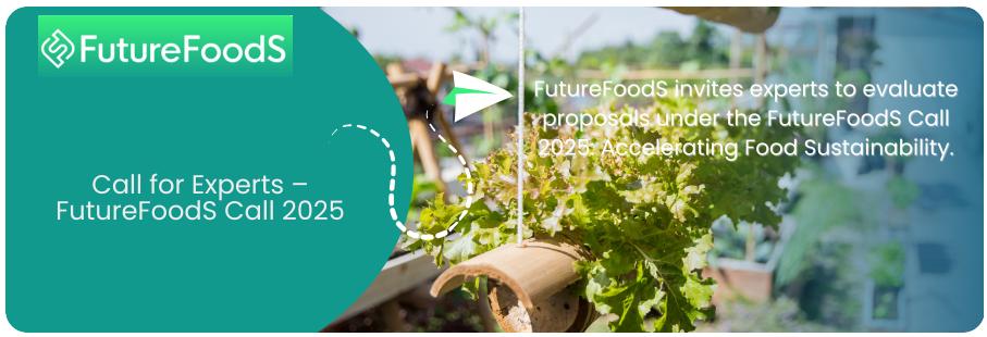 Call for Experts – FutureFoodS Call 2025