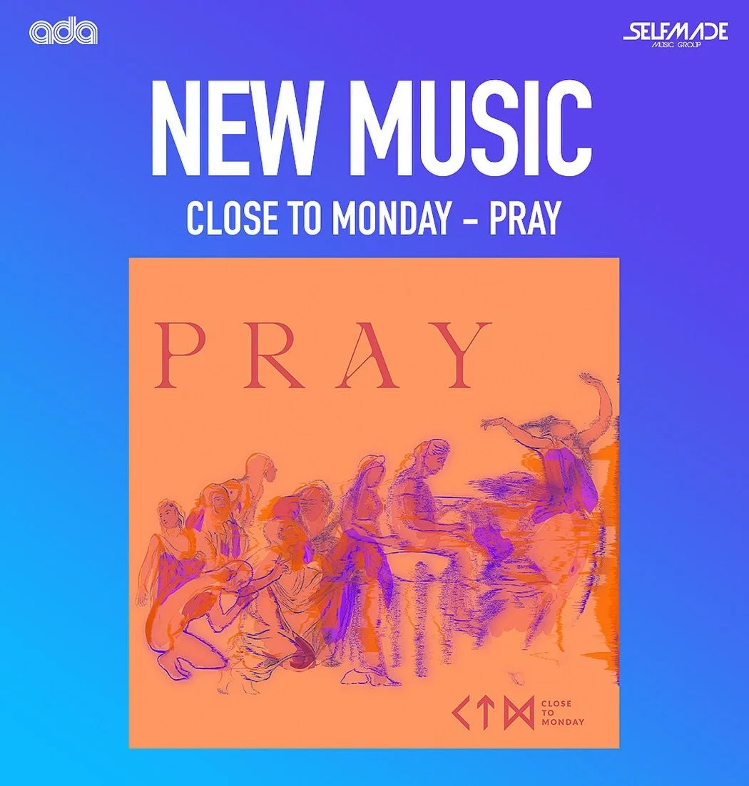OUT NOW 💫
Artist : Close To Monday
Title : Pray
Release Date : September 12, 2025
Distribution : Self Made Music Group / ADA