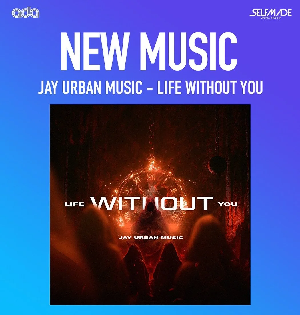 OUT NOW 💫
Artist : Jay Urban Music
Title : Life Without You
Release Date : September 12, 2025
Label : Skynode Music
Distribution : Self Made Music Group / ADA
