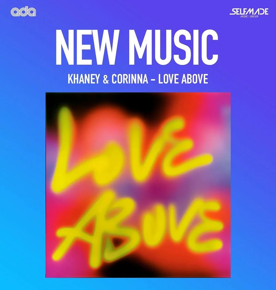 OUT NOW 💫
Artist : Khaney &amp; Corinna @iamkhaney @corinna.wav 
Title : Love Above
Genre : Afrobeats, Amapiano
Release Date : September 26, 2025
Label : Most Finest Movement / Self Made Music
Listen now everywhere ⚡️