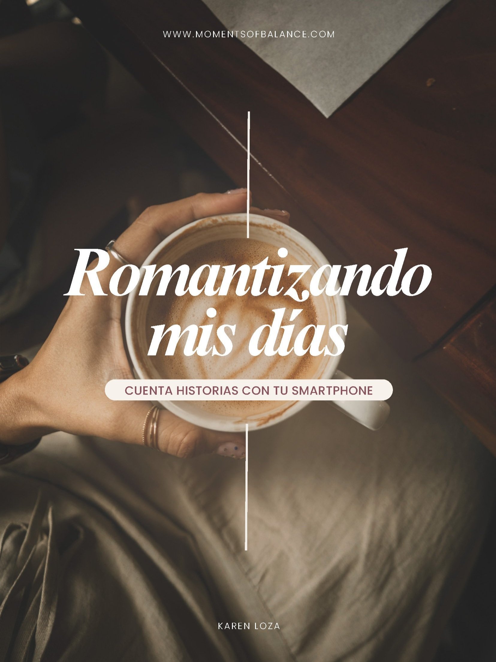 Romantizando+mis+d%C3%ADas+-+Moments+of+balance+by+Karen+Loza_P%C3%A1gina_01.jpg