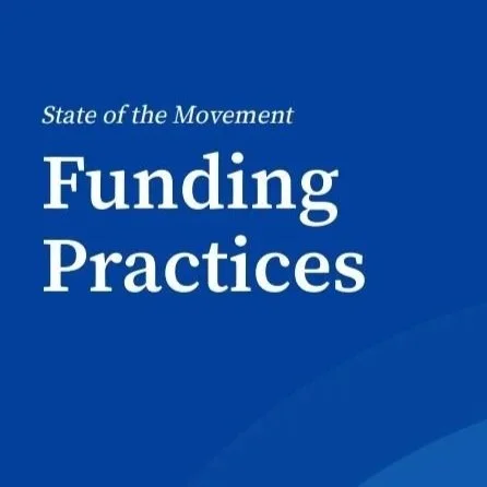 State of the Movement: Funding Practices Report