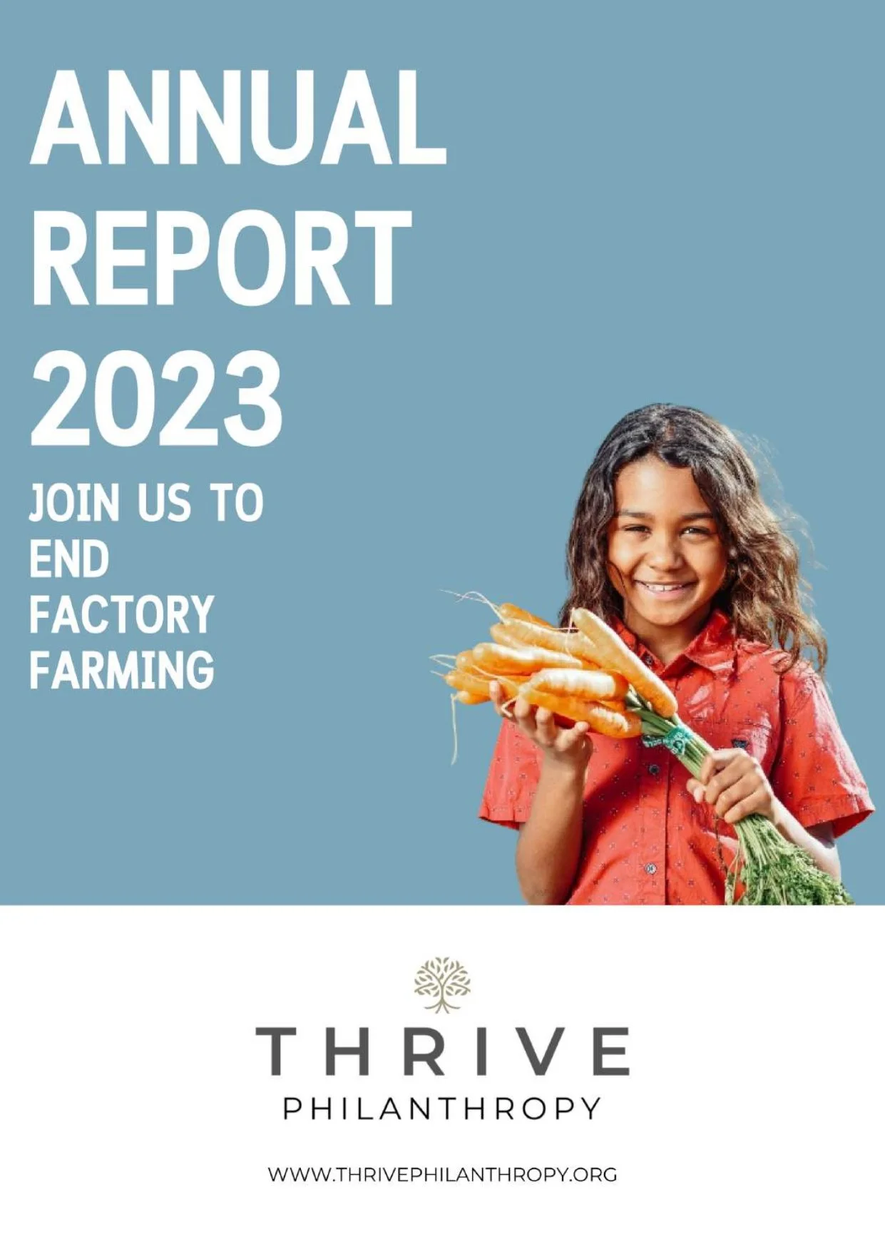 Thrive Philanthropy's First Annual Report: Thrive's First Year of Growing a Global Movement for Plant-Based Food Systems