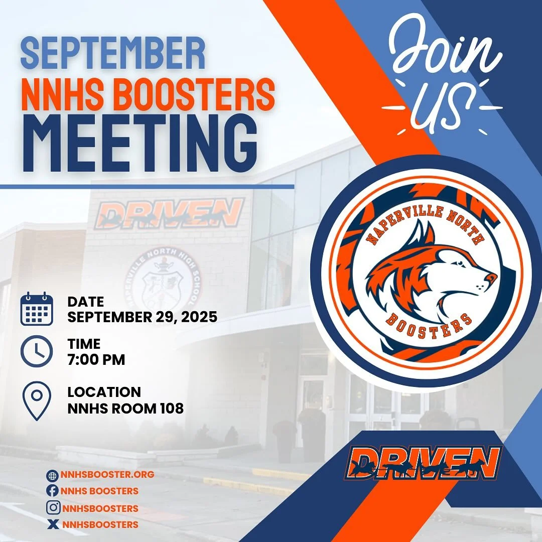 📣 Calling all Huskie Boosters

Join us for the first Boosters meeting of the 2025-2026 school year 
📅 Monday, Sept. 29
🕖 7 PM
📍 Naperville North High School Room 108

🔸🔹Come learn how you can get involved, make an impact, and support our Huskie