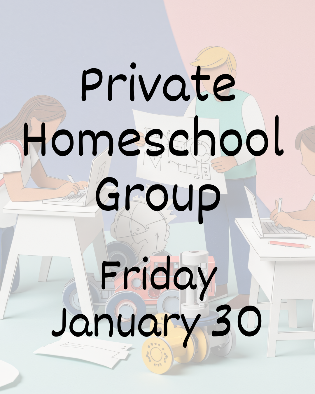 January 30-Parker Homeschool Group