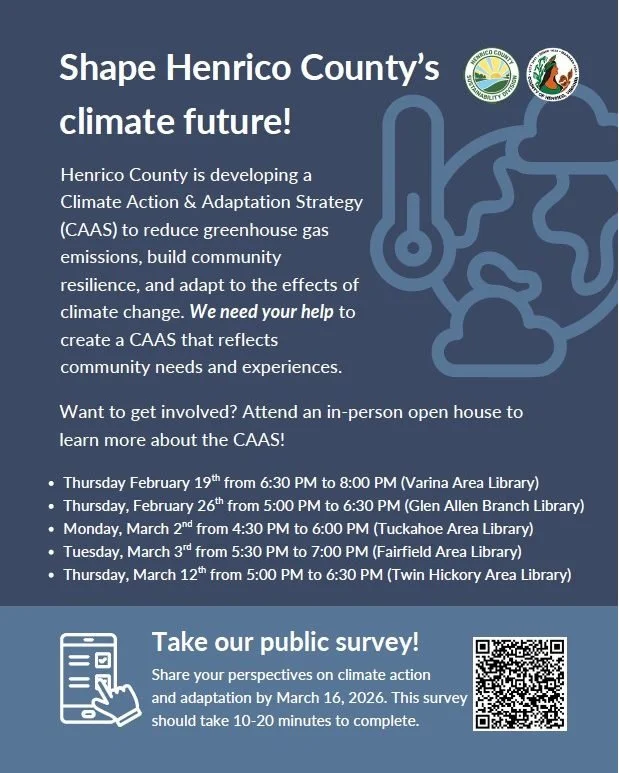 🌎 Help Shape Henrico&rsquo;s Climate Future

Henrico County is developing a Climate Action and Adaptation Strategy (CAAS) &mdash; and your voice matters.

This plan will guide how the county reduces greenhouse gas emissions, strengthens resilience, 